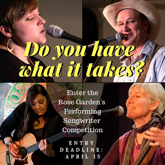 The April 15 deadline is approaching for our annual Performing Songwriter Competition. Details available on the contest page of our website, rosegardenfolk.com  Don't miss your chance! Get your entry in NOW!